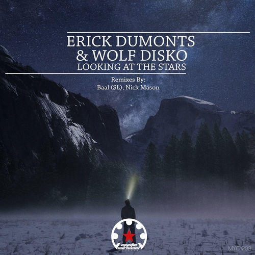 Erick Dumonts, Wolf Disko - Looking at the Stars [MYC1233]